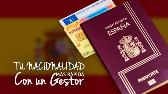 Tu nacionalidad más rápida con un gestor